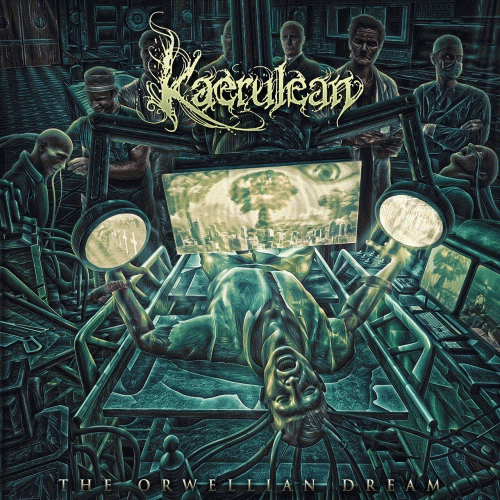Kaerulean : The Orwellian Dream
